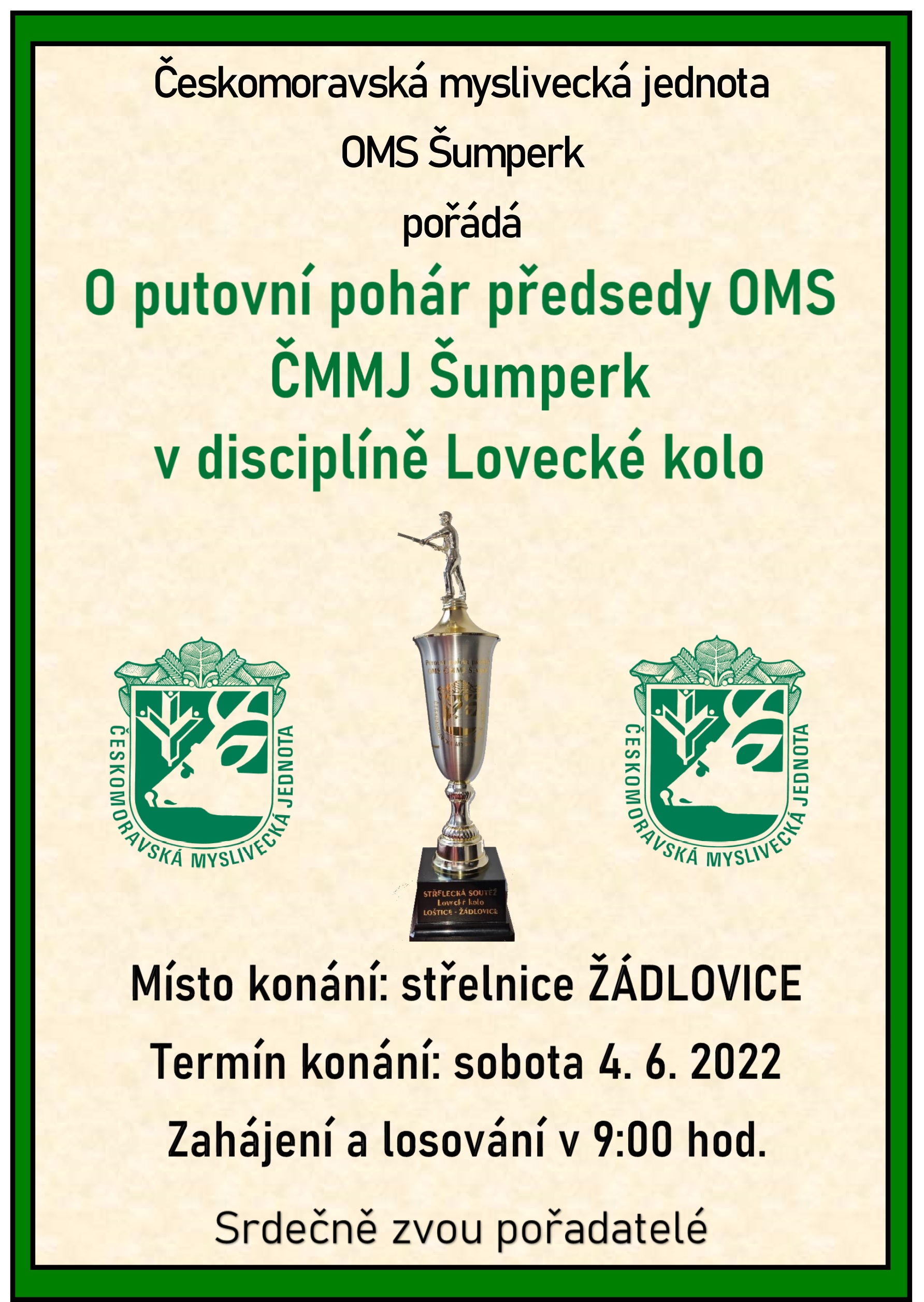 Výsledková listina O pohár předsedy OMS ČMMJ Šumperk v brokové střelbě v disciplíně Lovecké kolo Žádlovice 4.6.2022