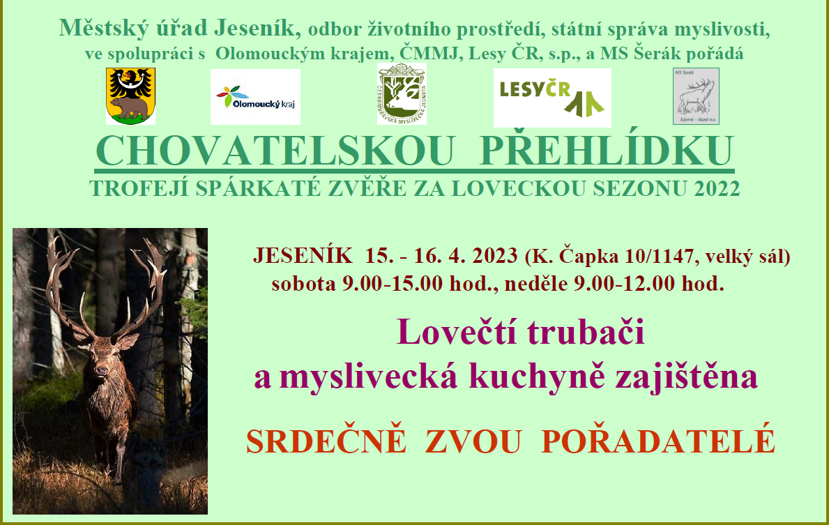 CHOVATELSKÁ PŘEHLÍDKA TROFEJÍ SPÁRKATÉ ZVĚŘĚ ZA LOVECKOU SEZÓNU 2022 – JESENÍK